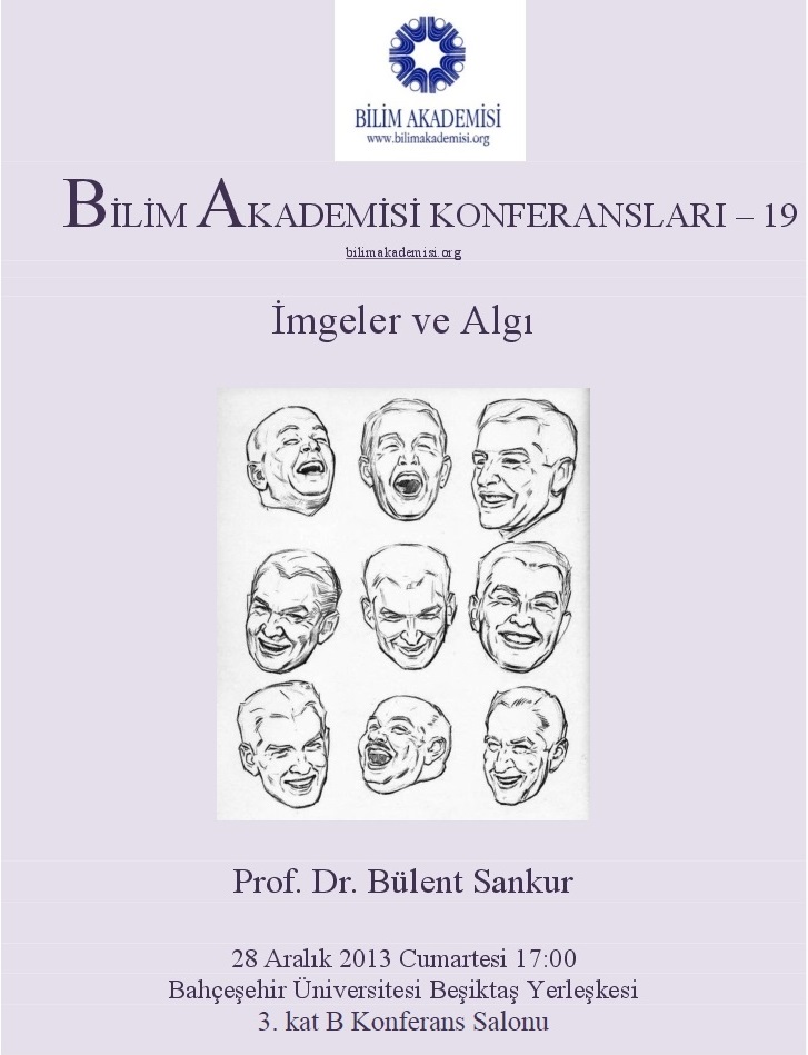 İmgeler ve Algı - Konuşmacı : Prof. Dr. Bülent Sankur