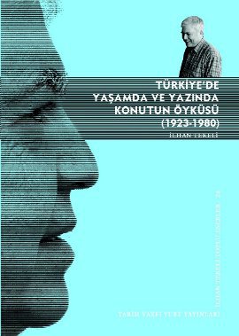 İlhan Tekeli "Türkiye Yaşamda ve Yazında Konutun Öyküsü" - Tarih Vakfı Yurt Yayınları