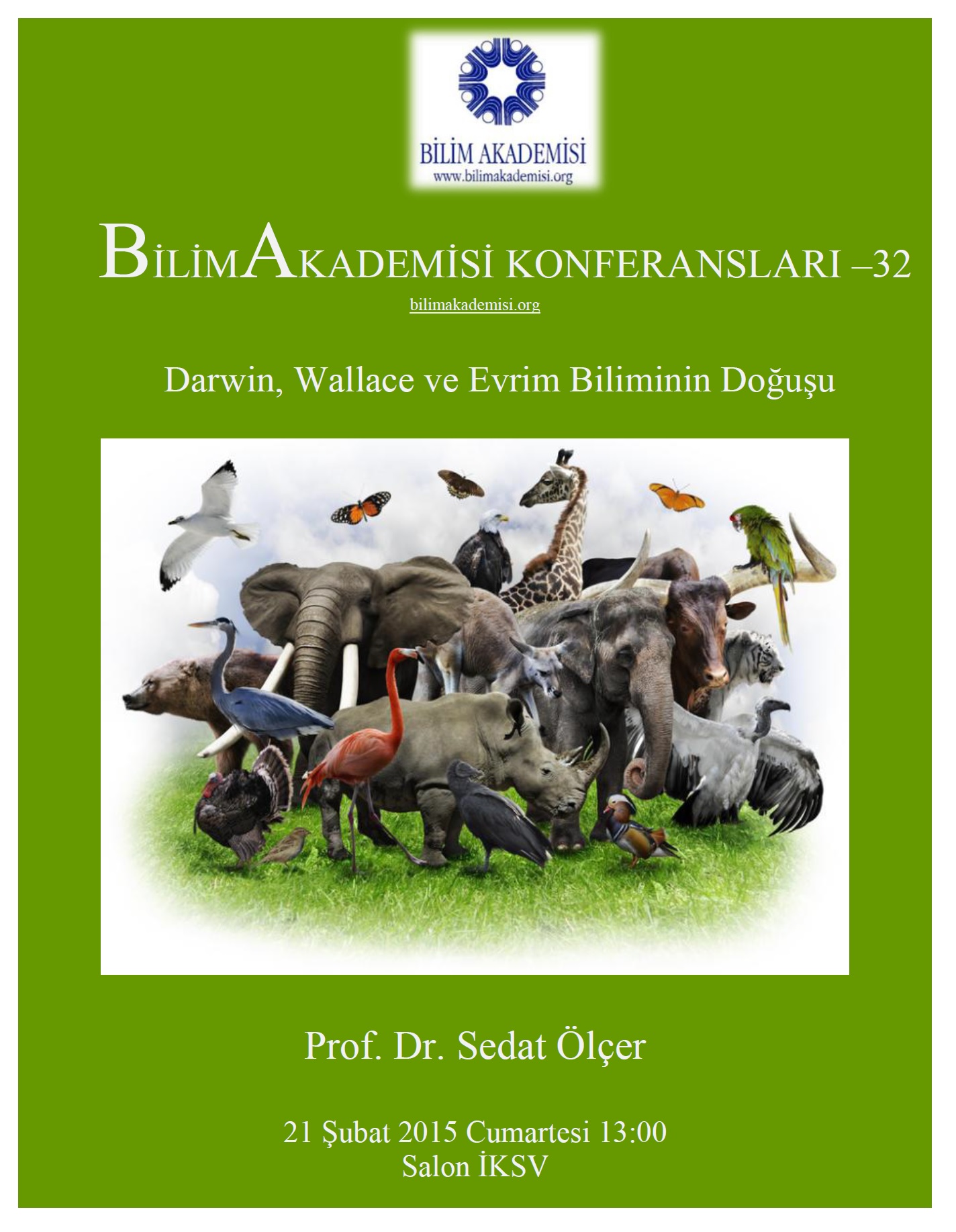 Darwin, Wallace ve Evrim Biliminin  Doğuşu - Konuşmacı : Sedat Ölçer