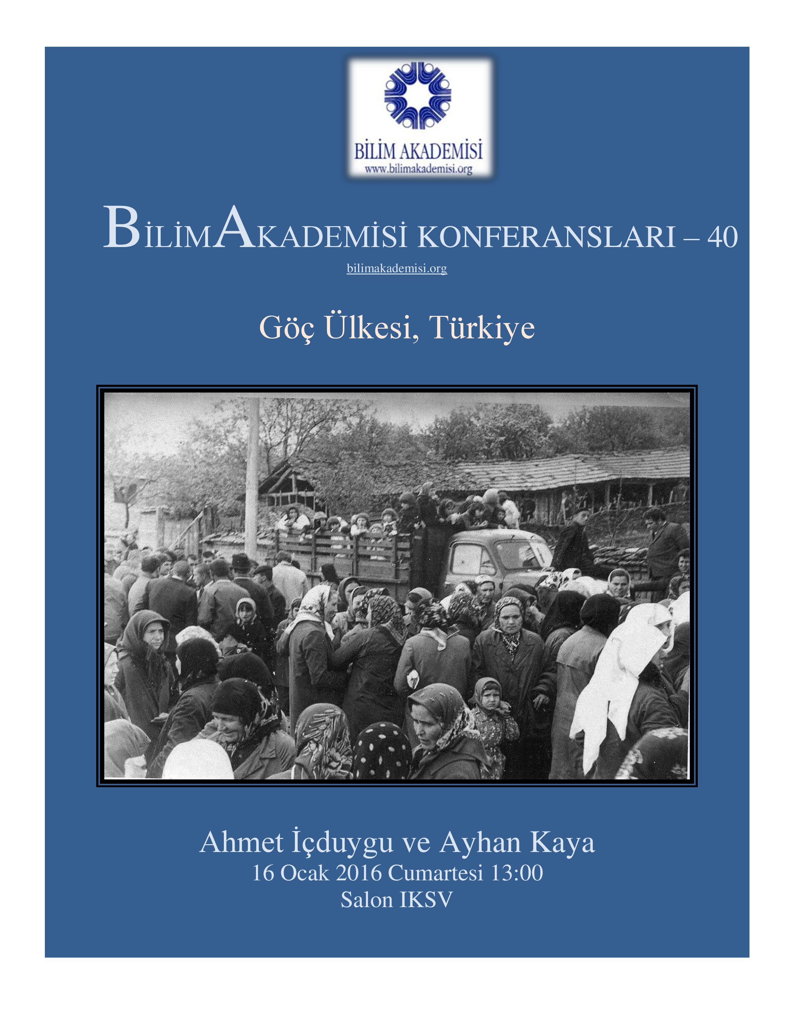 Göç Ülkesi,Türkiye - Konuşmacılar : Ahmet İçduygu & Ayhan Kaya