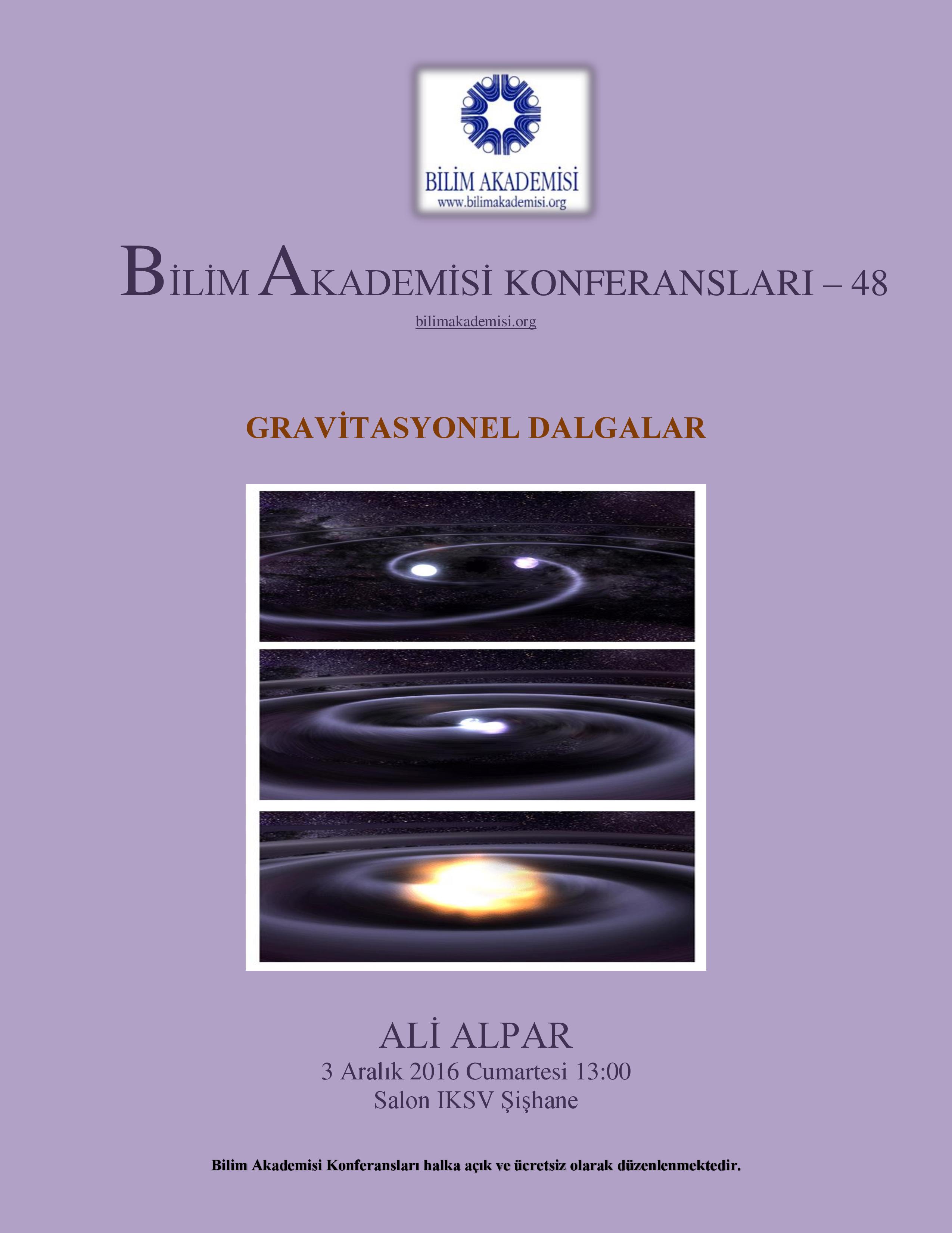 Gravitasyonel Dalgalar - Konuşmacı : Ali Alpar