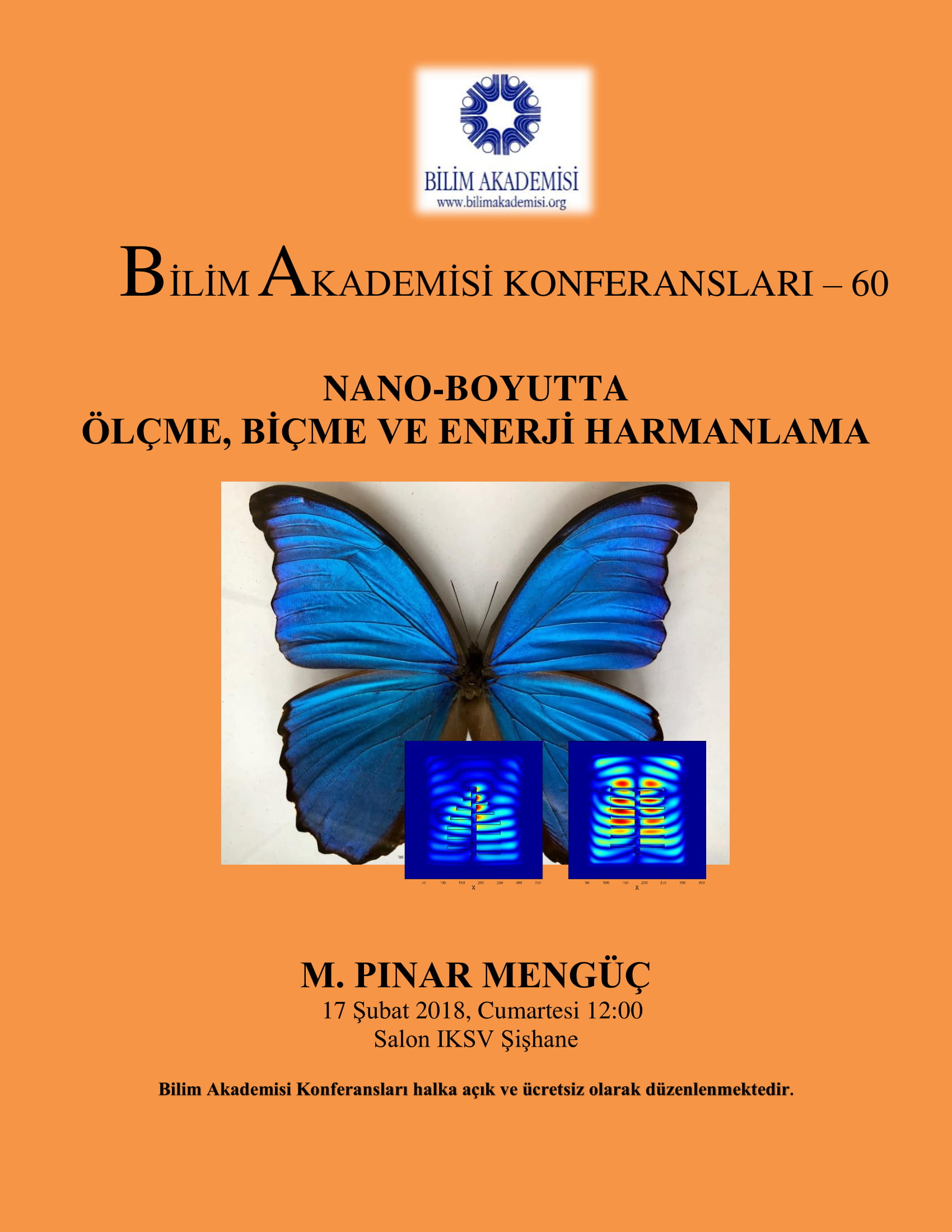 Nano Boyutta Ölçme, Biçme ve Enerji Harmanlama - Konuşmacı : M. Pınar Mengüç