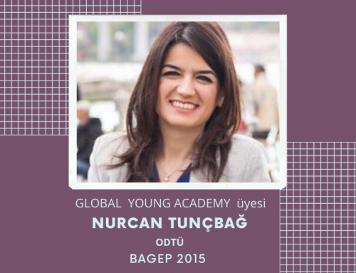 BAGEP 2015 Ödül Sahibi Nurcan Tunçbağ Global Young Academy Üyesi Seçildi