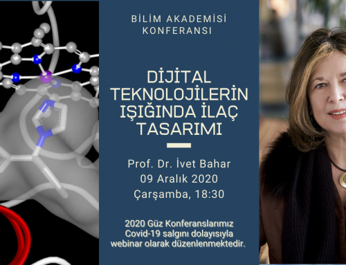Dijital Teknolojilerin Işığında İlaç Tasarımı: Prof. Dr İvet Bahar