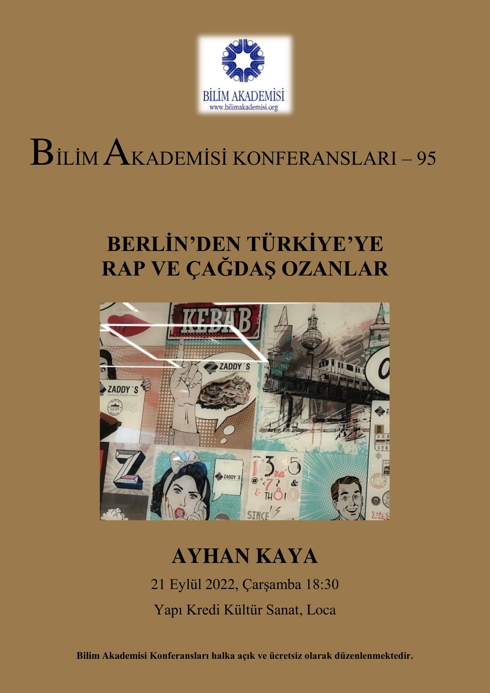 Berlin’den Türkiye’ye Rap ve Çağdaş Ozanlar - Konuşmacı : Ayhan Kaya