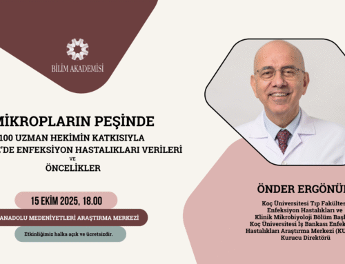 Bilim Akademisi Panelleri Devam Ediyor: Türkiye’de Enfeksiyon Hastalıkları Verileri ve Öncelikler