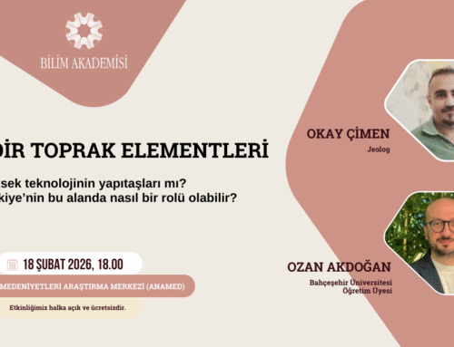 Bilim Akademisi Paneli: Nadir Toprak Elementleri