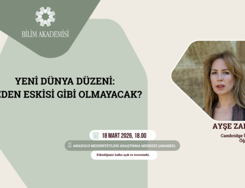 Konferans: Yeni Dünyanın Düzeni: Neden Eskisi Gibi Olmayacak?