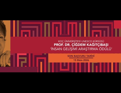 Prof. Dr. Çiğdem Kağıtçıbaşı İnsan Gelişimi Araştırma Ödülü başvuruları başladı