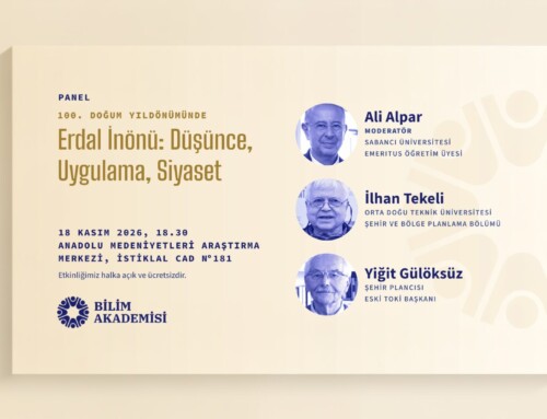 PANEL | 100. Doğum Yıldönümünde Erdal İnönü: Düşünce, Uygulama, Siyaset